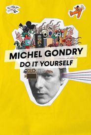 Michel Gondry, Do it Yourself !