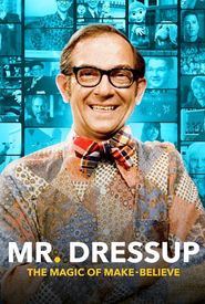 Mr. Dressup: The Magic of Make-Believe
