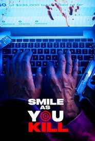 Smile As You Kill