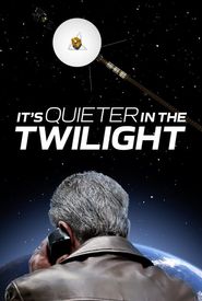 It's Quieter in the Twilight