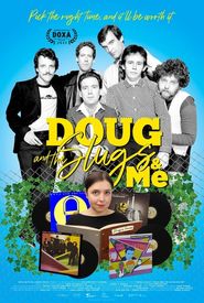 Doug and the Slugs and Me