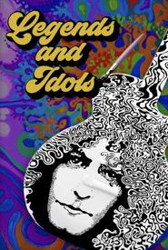 Legends and Idols