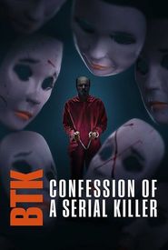 BTK: Confession of a Serial Killer