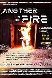Another in the Fire