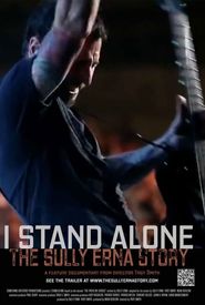 I Stand Alone: The Sully Erna Story