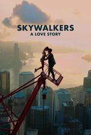Skywalkers: A Love Story