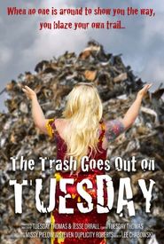 The Trash Goes Out on Tuesday