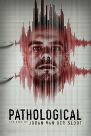 Pathological: The Lies of Joran van der Sloot