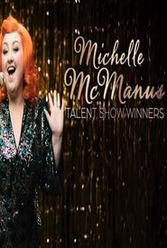 Michelle McManus Talent Show Winners