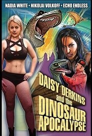 Daisy Derkins and the Dinosaur Apocalypse