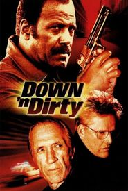 Down 'n Dirty