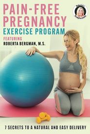 Roberta's Pain-Free Pregnancy