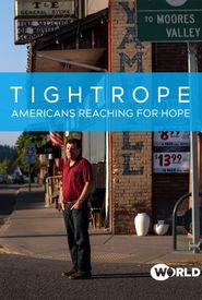 Tightrope: Americans Reaching for Hope