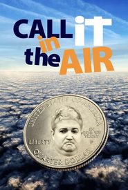 Call It in the Air