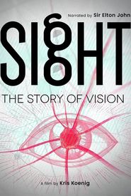 Sight: The Story of Vision