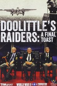 Doolittle's Raiders: A Final Toast