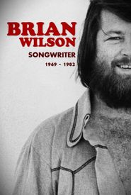 Brian Wilson: Songwriter 1969 - 1982