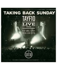 Taking Back Sunday: TAYF10 Live from the Starland Ballroom