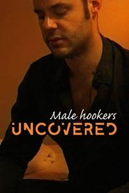 Male Hookers Uncovered