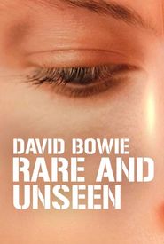 David Bowie: Rare and Unseen