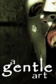 A Gentle Art