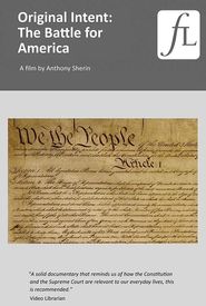 Original Intent: The Battle for America
