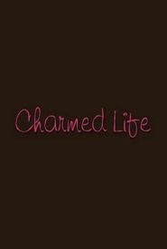 Charmed Life