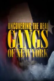 Uncovering the Real Gangs of New York