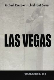 Vegas: Climb on! Series - Volume III