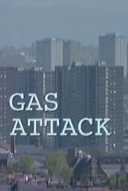Gas Attack