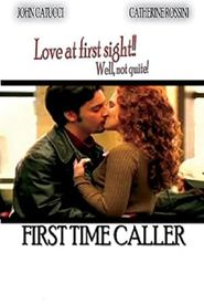 First Time Caller