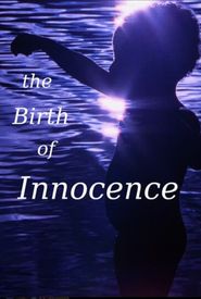 The Birth of Innocence