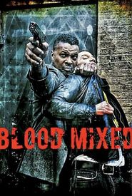 Blood Mixed