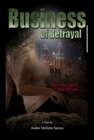 Busines of Betrayal