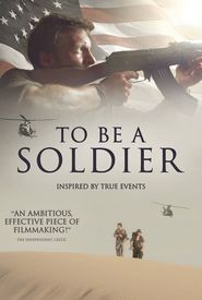 To Be a Soldier