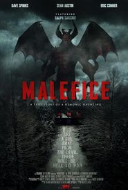 Malefice: A True Story of a Demonic Haunting