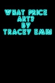 Art Shock: What Price Art? By Tracey Emin