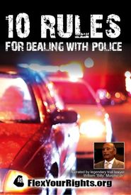 10 Rules for Dealing with Police