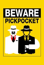 Beware Pickpocket