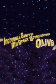 The Incredible Story of My Great Grandmother Olive