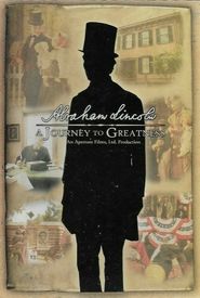 Abraham Lincoln: A Journey to Greatness