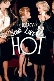 The Legacy of Some Like it Hot