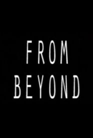 From Beyond