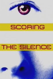 Scoring the Silence