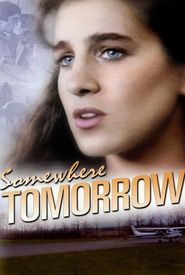 Somewhere, Tomorrow