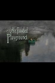 The Flooded Playground