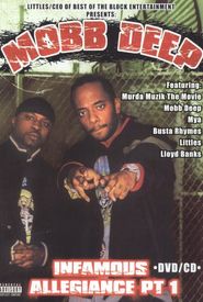 Mobb Deep: Infamous Allegiance Pt. 1