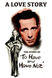 A Love Story: The Story of 'To Have and Have Not'