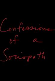 Confessions of a Sociopath