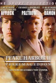 Pearl Harbor II: Pearlmageddon
